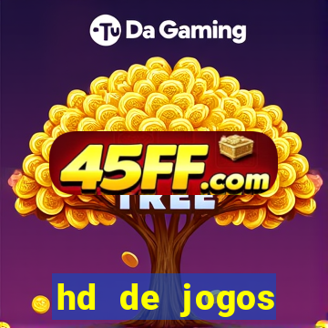 hd de jogos aliexpress - download